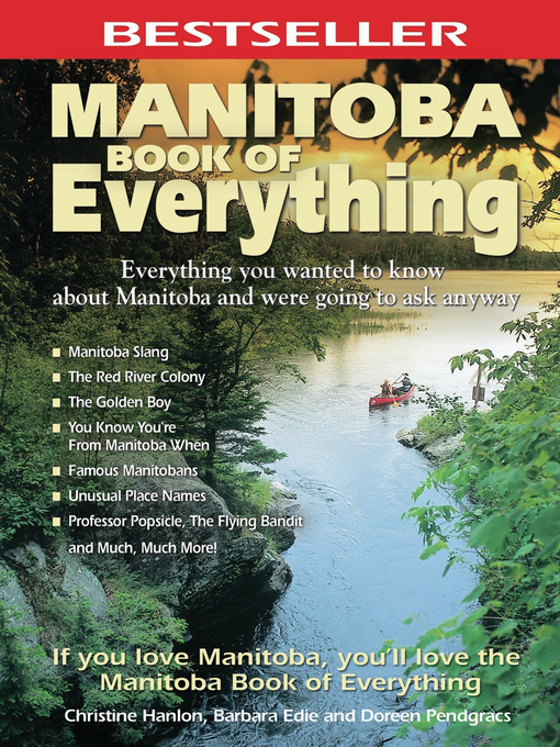 Title details for Manitoba Book of Everything by Christine Hanlon - Available